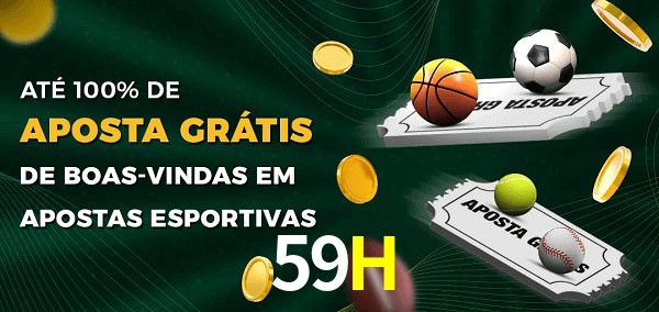 59H Ate 100% de Aposta Gratis