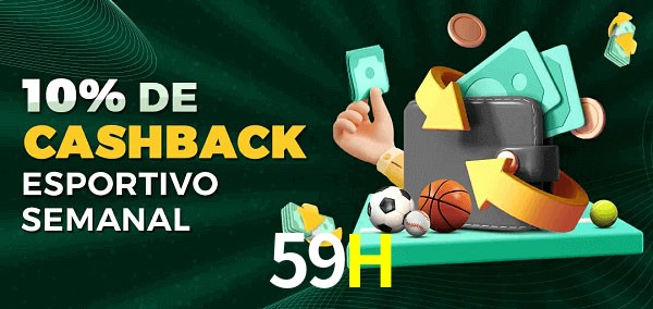 10% de bônus de cashback na 59H